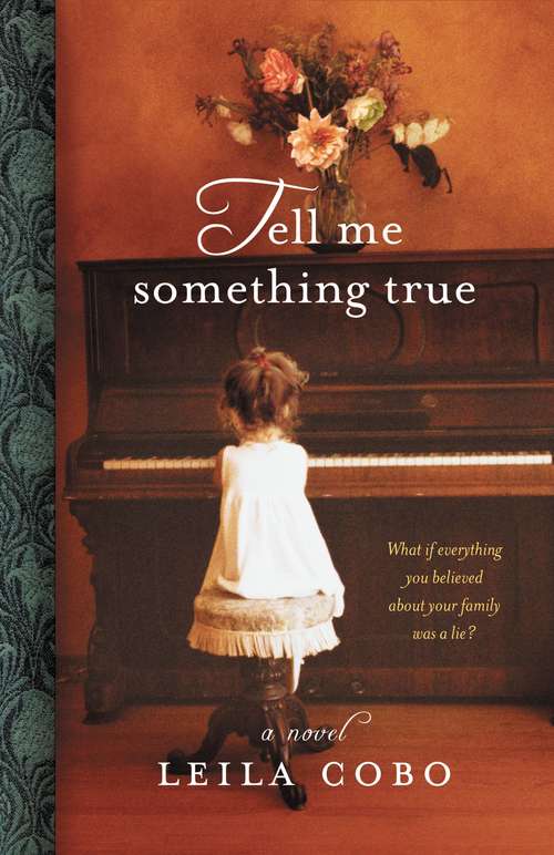 Book cover of Tell Me Something True