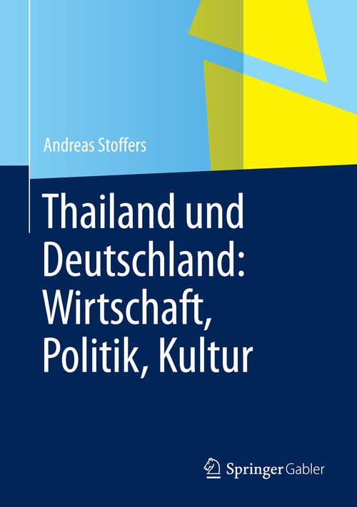 Book cover of Thailand und Deutschland: Wirtschaft, Politik, Kultur