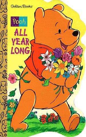 Book cover of Walt Disney's Winnie-the-Pooh All Year Long