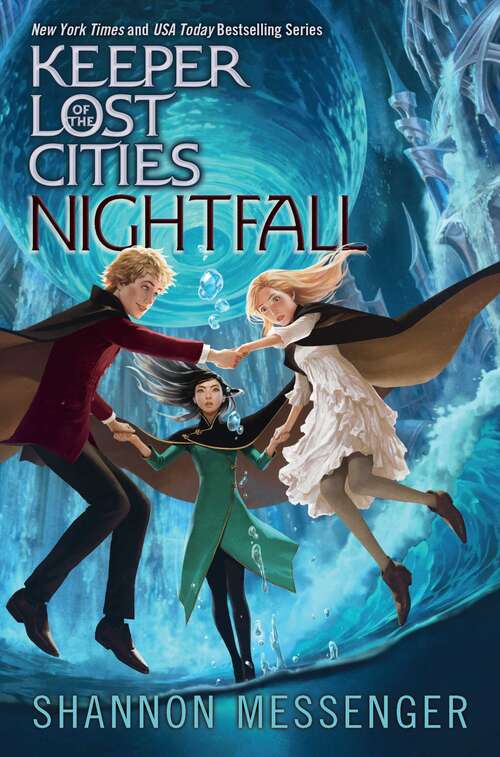 Book cover of Nightfall (Keeper of the Lost Cities #6)