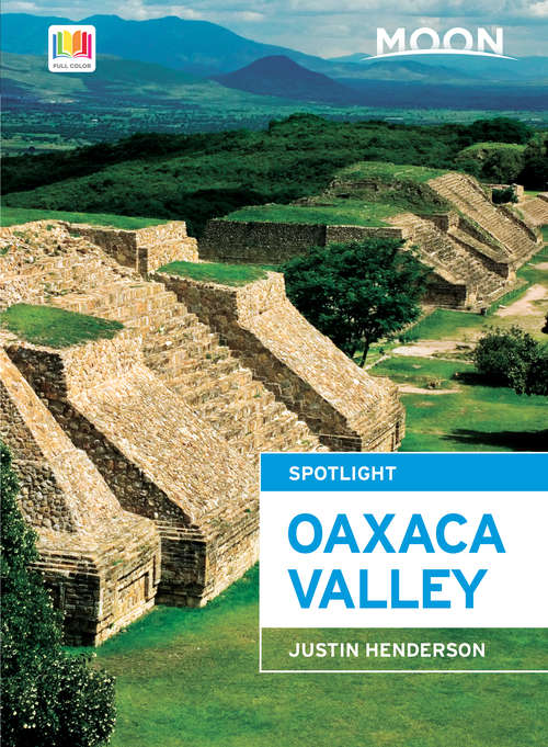 Moon Spotlight Oaxaca Valley: 2015