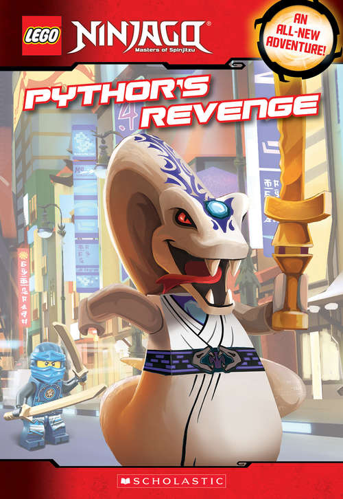 Book cover of Pythor's Revenge (LEGO NINJAGO: Chapter Book)