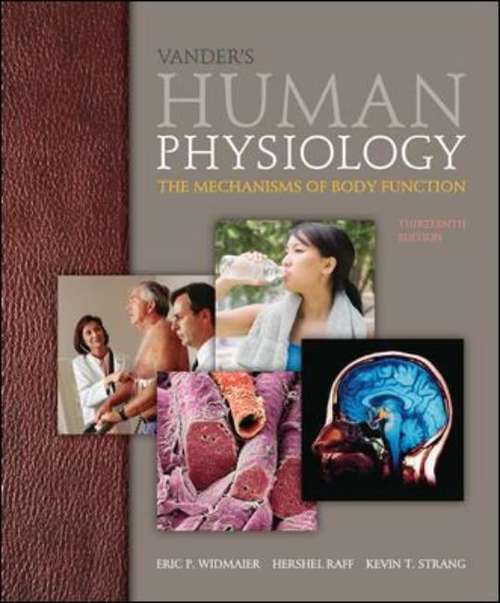 Vander's Human Physiology: The Mechanisms of Body Function 13th Edition