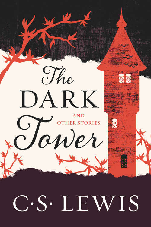 Book cover of The Dark Tower: And Other Stories