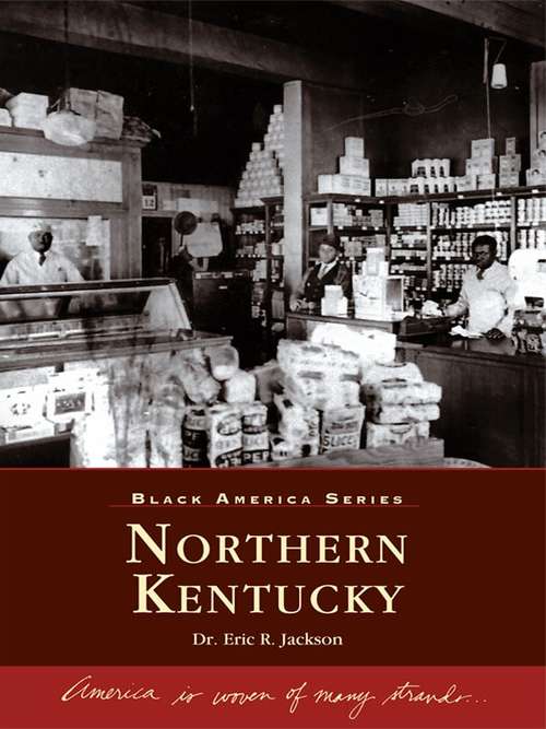 Northern Kentucky (Black America Series)