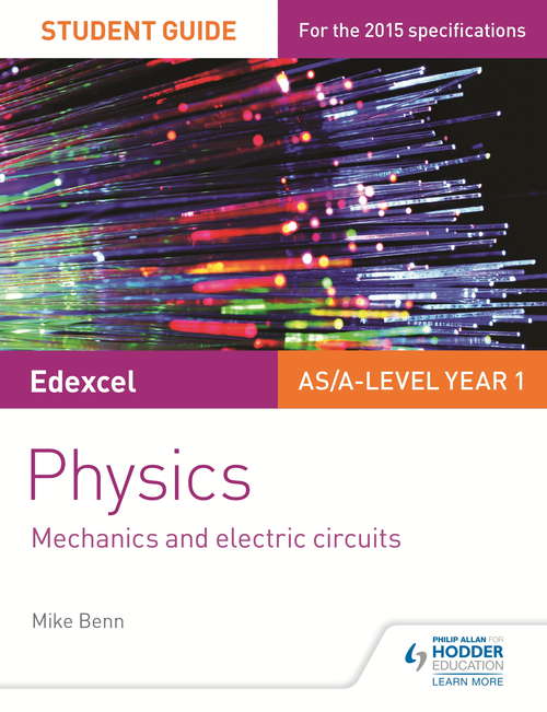 Book cover of Edexcel Physics Student Guide 1: Topics 2 and 3
