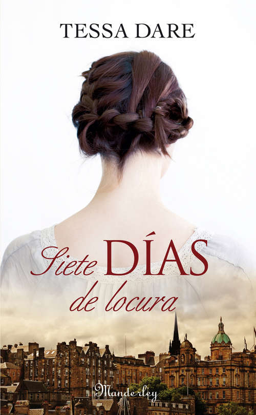 Book cover of Siete días de locura (Cala Espinada 2) (Cala Espinada: Volumen 2)