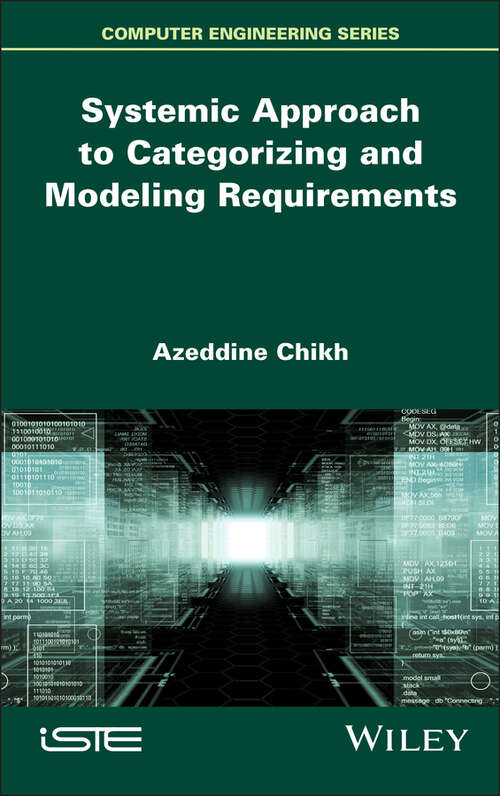 Book cover of Systemic Approach to Categorizing and Modeling Requirements (ISTE Invoiced)