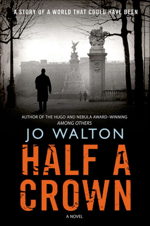 Book cover of Half a Crown: A Novel (Small Change Ser. #3)