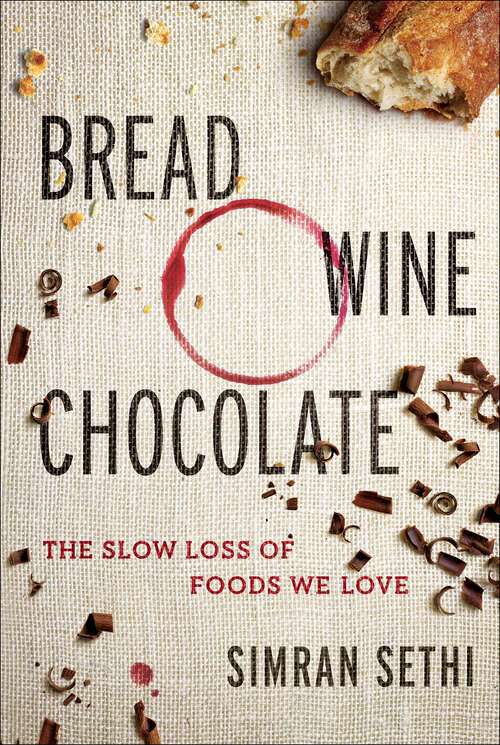 Book cover of Bread, Wine, Chocolate
