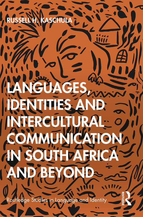 Book cover of Languages, Identities and Intercultural Communication in South Africa and Beyond (Routledge Studies in Language and Identity)