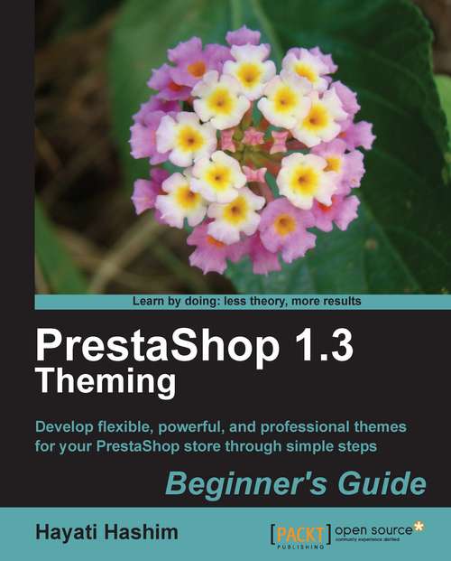 Book cover of PrestaShop 1.3 Theming – Beginner’s Guide