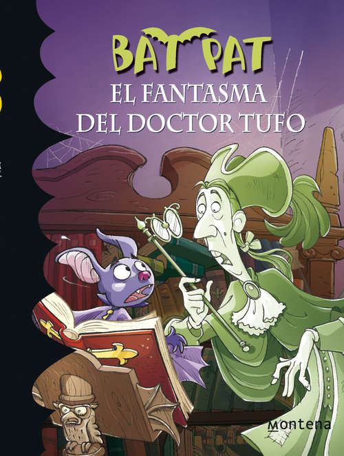 Book cover of Bat Pat 8. El fantasma del Doctor Tufo
