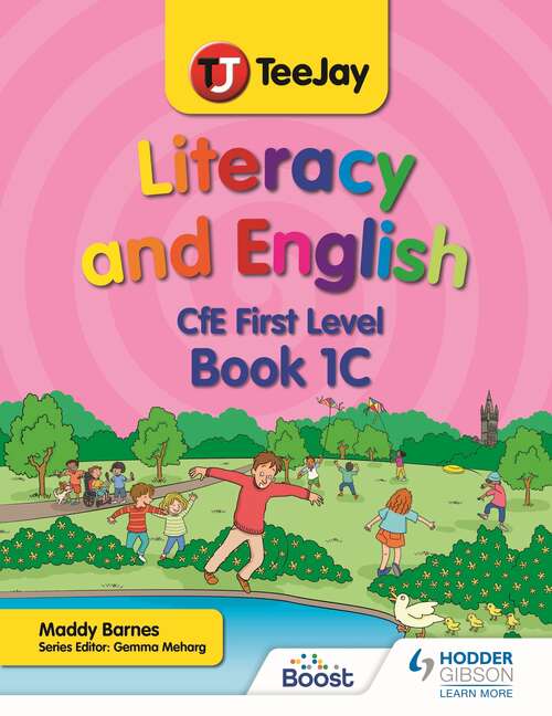 Book cover of TeeJay Literacy and English CfE First Level Book 1C