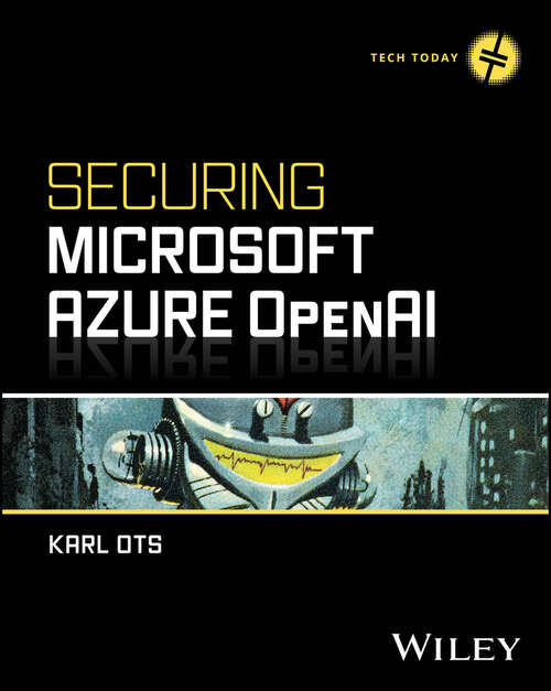 Book cover of Securing Microsoft Azure OpenAI (Tech Today)