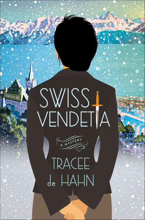 Book cover of Swiss Vendetta: A Mystery (Agnes Luthi Mysteries #1)