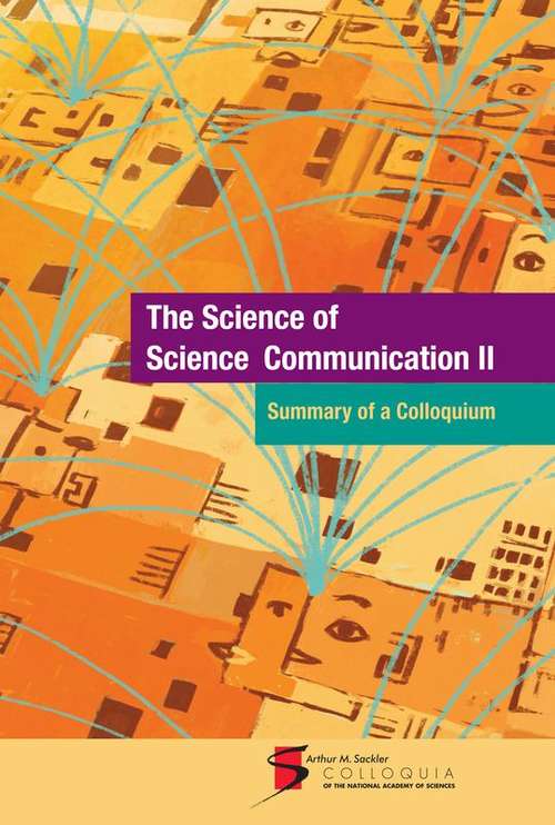 Book cover of The Science of Science Communication II: Summary of a Colloquium