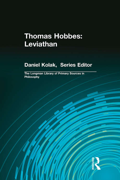 Thomas Hobbes: Leviathan (Longman Library of Primary Sources in Philosophy)