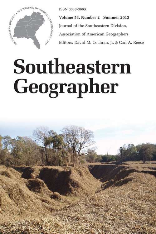 Southeastern Geographer, Volume 53, #2 (Summer #2013)