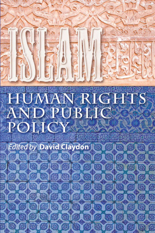 Islam, Human Rights and Public Policy: Human Rights And Public Policy