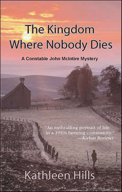 Book cover of The Kingdom Where Nobody Dies: A John Mcintire Mystery (John McIntire Mysteries #0)
