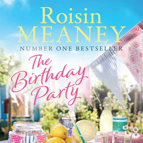 Book cover of The Birthday Party: A spell-binding summer read from the Number One bestselling author (Roone Book 4) (Roone)