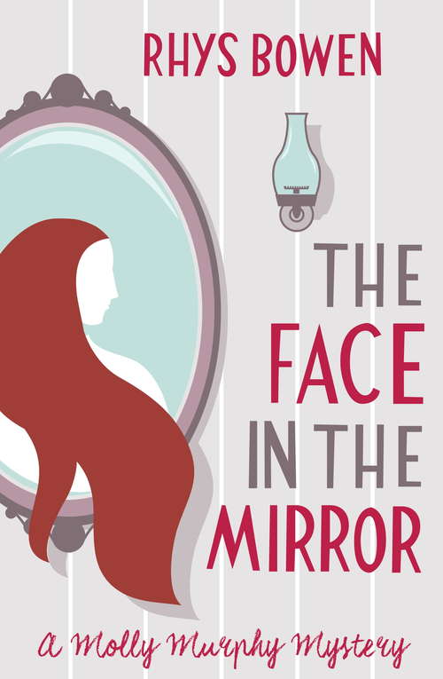 Book cover of The Face in the Mirror: A Molly Murphy Story (Molly Murphy Mysteries Ser.)