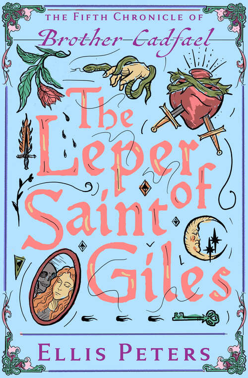 Book cover of The Leper of Saint Giles: The Leper Of St. Giles (The Chronicles of Brother Cadfael #5)