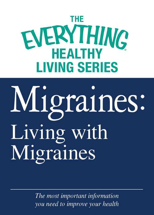 Book cover of Migraines: Living with Migraines