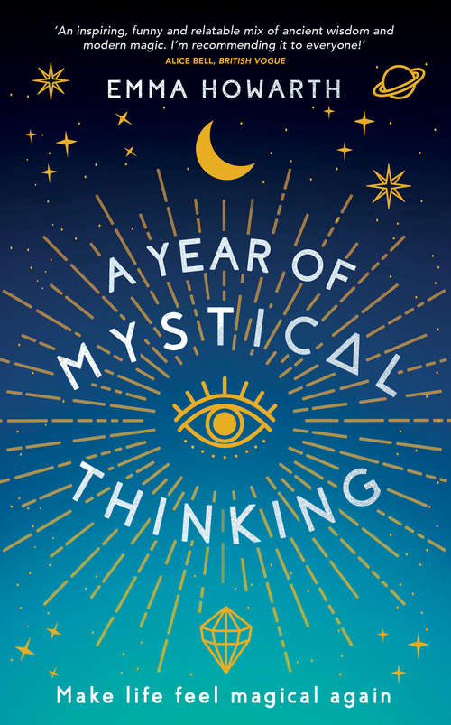 Book cover of A Year of Mystical Thinking: Make Life Feel Magical Again