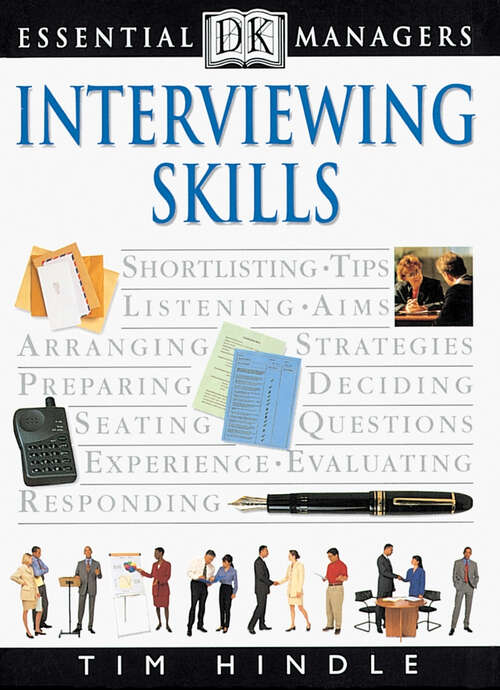 Book cover of DK Essential Managers: Interviewing Skills (DK Essential Managers)