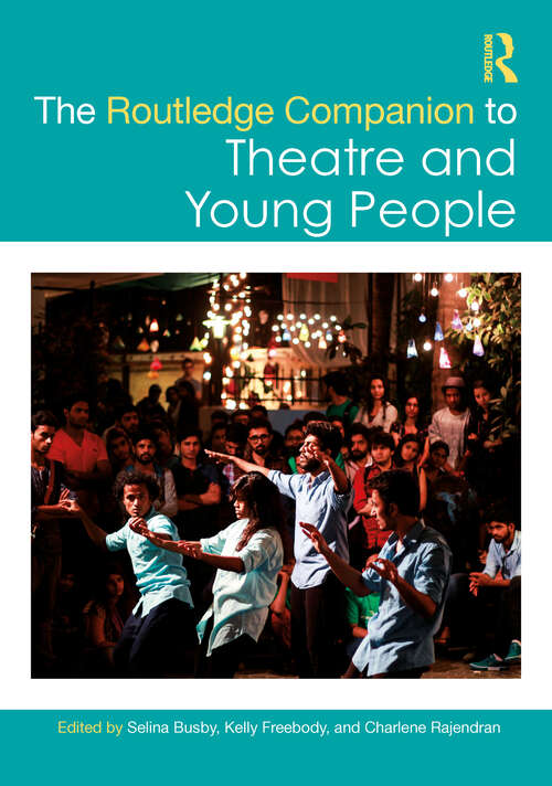 Cover image of The Routledge Companion to Theatre and Young People