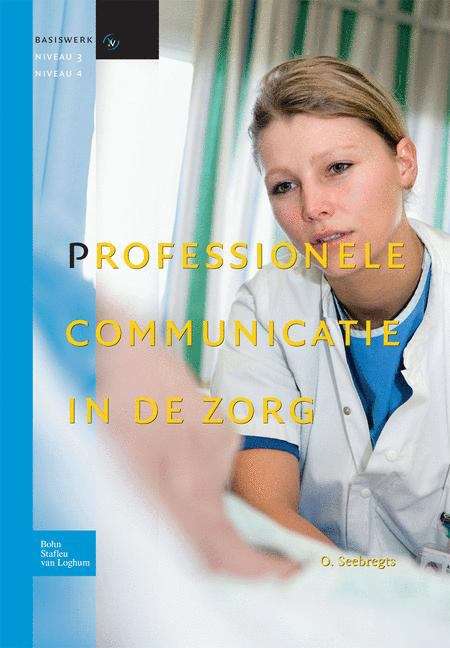 Book cover of Professionele communicatie in de zorg