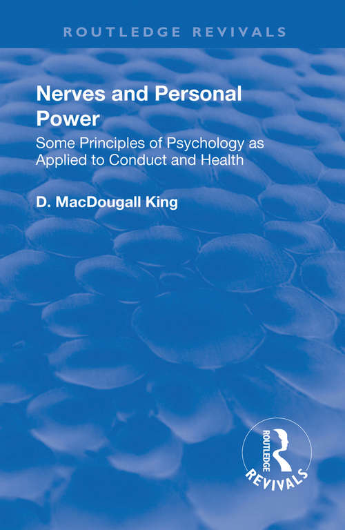 Book cover of Revival: Some Principles of Psychology as Applied to Conduct and Personal Power (Routledge Revivals)
