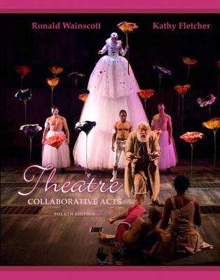 Theatre Collaborative Acts (Fourth Edition)