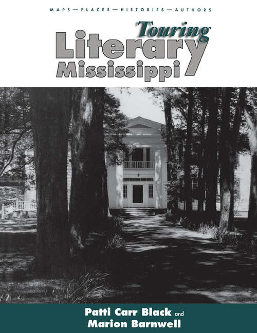Book cover of Touring Literary Mississippi (EPUB Single)