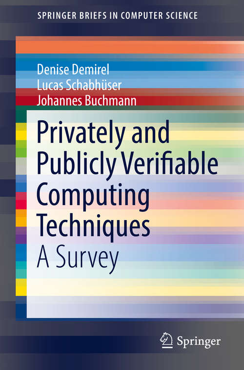 Book cover of Privately and Publicly Verifiable Computing Techniques