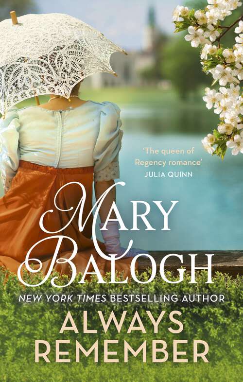 Book cover of Always Remember: Fall in love against the odds in this charming Regency romance (Ravenswood)