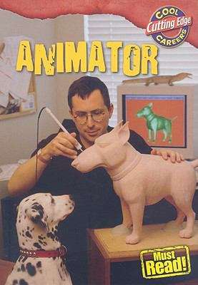 Book cover of Animator (Cool Cutting Edge Careers)