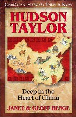 Book cover of Hudson Taylor: Deep In The Heart Of China