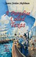Book cover of A Paradise Called Texas