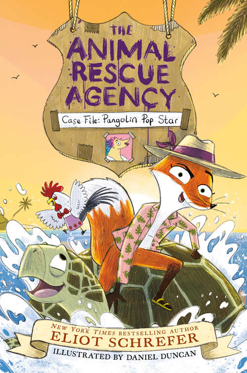 Book cover of The Animal Rescue Agency #2: Case File: Pangolin Pop Star (Animal Rescue Agency #2)