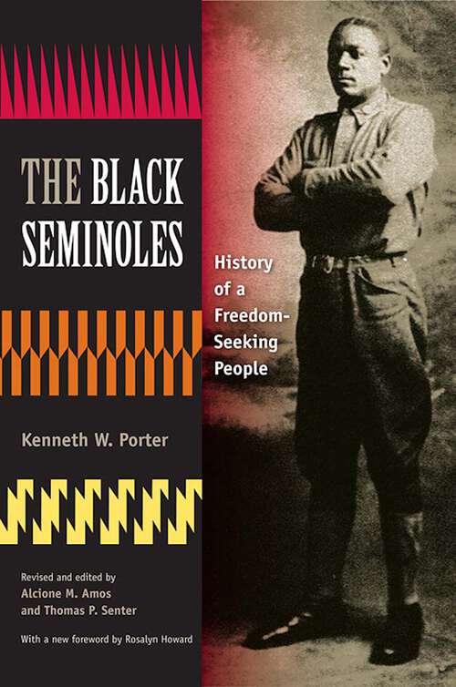 Book cover of The Black Seminoles: History of a Freedom-Seeking People