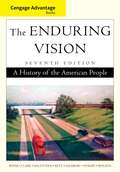 The Enduring Vision: A History of the American People (7th edition)