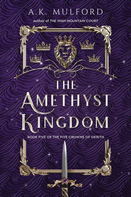 Book cover of The Amethyst Kingdom: A Novel (The Five Crowns of Okrith #5)