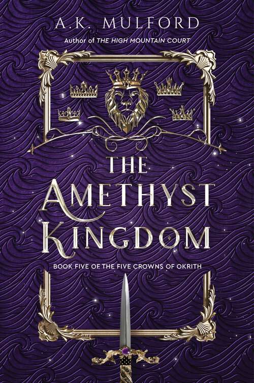 Book cover of The Amethyst Kingdom: A Novel (The Five Crowns of Okrith #5)