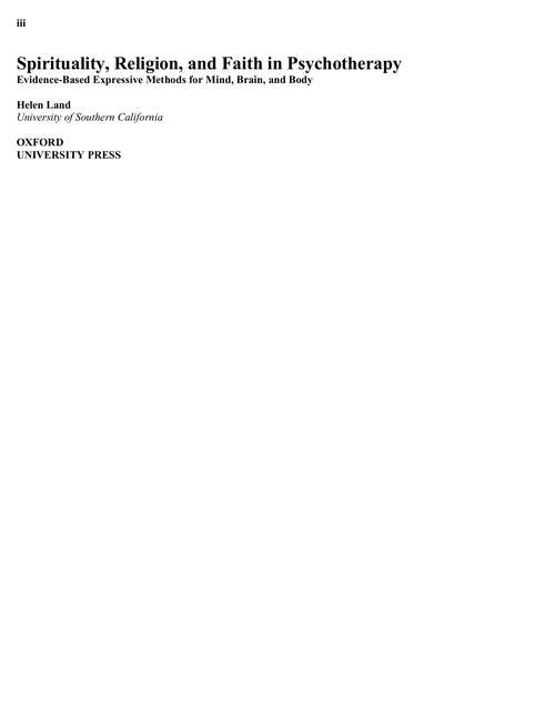 Book cover of Spirituality, Religion, And Faith In Psychotherapy: Evidence-based Expressive Methods For Mind, Brain, And Body (Lyceum Ser.)