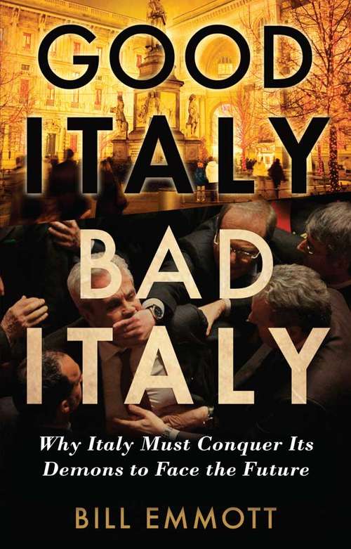 Book cover of Good Italy, Bad Italy