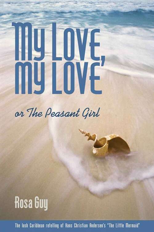 Book cover of My Love, My Love: or The Peasant Girl