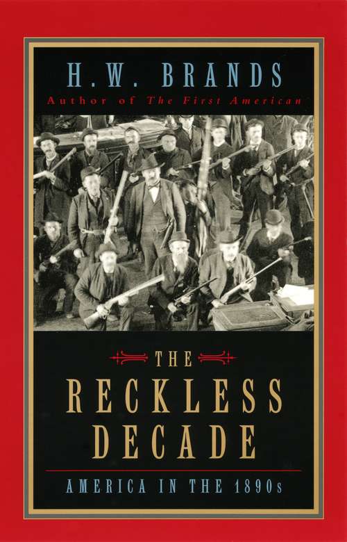 Book cover of The Reckless Decade: America in the 1890s